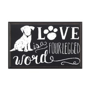 Hanging sign with the words Love Is a Four Legged Word